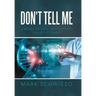 Don't Tell Me: Critical Thinking: What Is It and Can I Buy It Online?