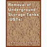 Removal of Underground Storage Tanks (USTs)