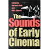 The Sounds of Early Cinema