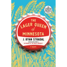 The Lager Queen of Minnesota
