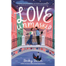 Love Unmasked