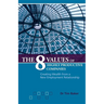 The 8 Values of Highly Productive Companies: Creating Wealth from a New Employment Relationship