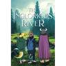 The Inglorious River