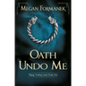 Oath Undo Me: Viking Trading Lands Book One