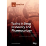 Toxins in Drug Discovery and Pharmacology
