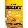 The Heist: A Prime Mystery Thriller Novel