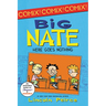 Big Nate: Here Goes Nothing