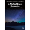 A Michael Eigen Companion: Moments of Wisdom from a Psychoanalytic Mystic