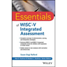 Essentials of Wisc-V Integrated Assessment
