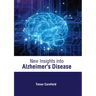 New Insights Into Alzheimer's Disease