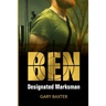 Ben: Designated Marksman