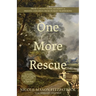 One More Rescue: From a Devastating Accident to Freeing Children from Human Trafficking