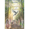 Beautiful Spirits: A Medium's Gifts Returns
