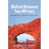 Melted Between Two Mirrors: Nonduality in Christian Mysticism