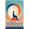 A Belief in Humanity: The Untold Story of Conciliar Humanism