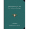 Philo Of Alexandria And The Hellenistic Theology