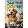 Dog Grant Me