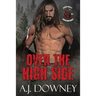 Over The High Side: The Sacred Hearts MC Pacific Northwest