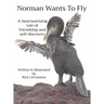 Norman Wants To Fly: A heartwarming tale of friendship and self-discovery