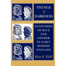 Things of Darkness: Economies of Race and Gender in Early Modern England