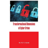 Transformational Dimensions of Cyber Crime