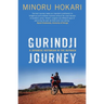 Gurindji Journey: A Japanese historian in the outback