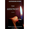 The Arsonist: Sequel to The Reappearance of Tom Ferris