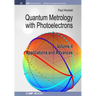 Quantum Metrology with Photoelectrons: Volume II: Applications and Advances