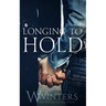 Longing to Hold