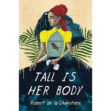 Tall Is Her Body