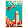 The Casablanca Quartet - III. Resistance & IV. Freedom