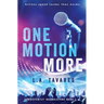 One Motion More