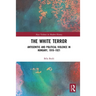 The White Terror: Antisemitic and Political Violence in Hungary, 1919-1921