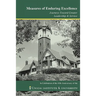 Measures of Enduring Excellence -- Journeys Toward Greater Leadership & Service