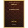 The Master's Lectures