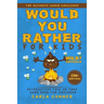 Would You Rather for Kids: The Ultimate Laugh Challenge, Interactive This or That Game Book for Children (WILD Edition!)