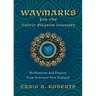 Waymarks for the Celtic Pilgrim Journey: Meditations and Prayers from Aotearoa New Zealand