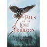 Tales of the Lost Horizon