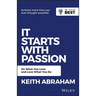It Starts with Passion: Do What You Love and Love What You Do