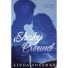 Shaky Ground