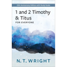 1 and 2 Timothy and Titus for Everyone: 20th Anniversary Edition with Study Guide
