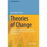 Theories of Change: Change Leadership Tools, Models and Applications for Investing in Sustainable Development