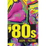 The Eighties