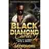 Th Black Diamond Cartel 2: Loyalty Comes With A Price