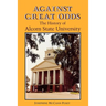 Against Great Odds: The History of Alcorn State University