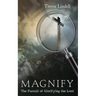 Magnify: The Pursuit of Glorifying the Lord