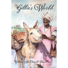 Gillie's World: Memoirs of a Childhood in Antigua and Trinidad