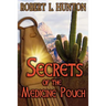 Secrets of the Medicine Pouch