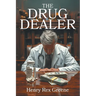 The Drug Dealer