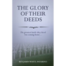 The Glory of Their Deeds